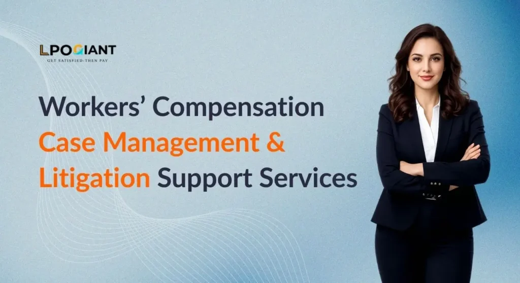 Workers’ compensation case management and litigation support services banner with LPO Giant branding and a business professional