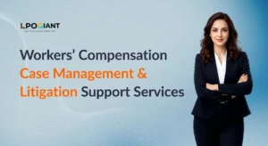 Workers’ compensation case management and litigation support services banner with LPO Giant branding and a business professional